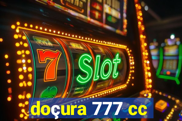 doçura 777 cc